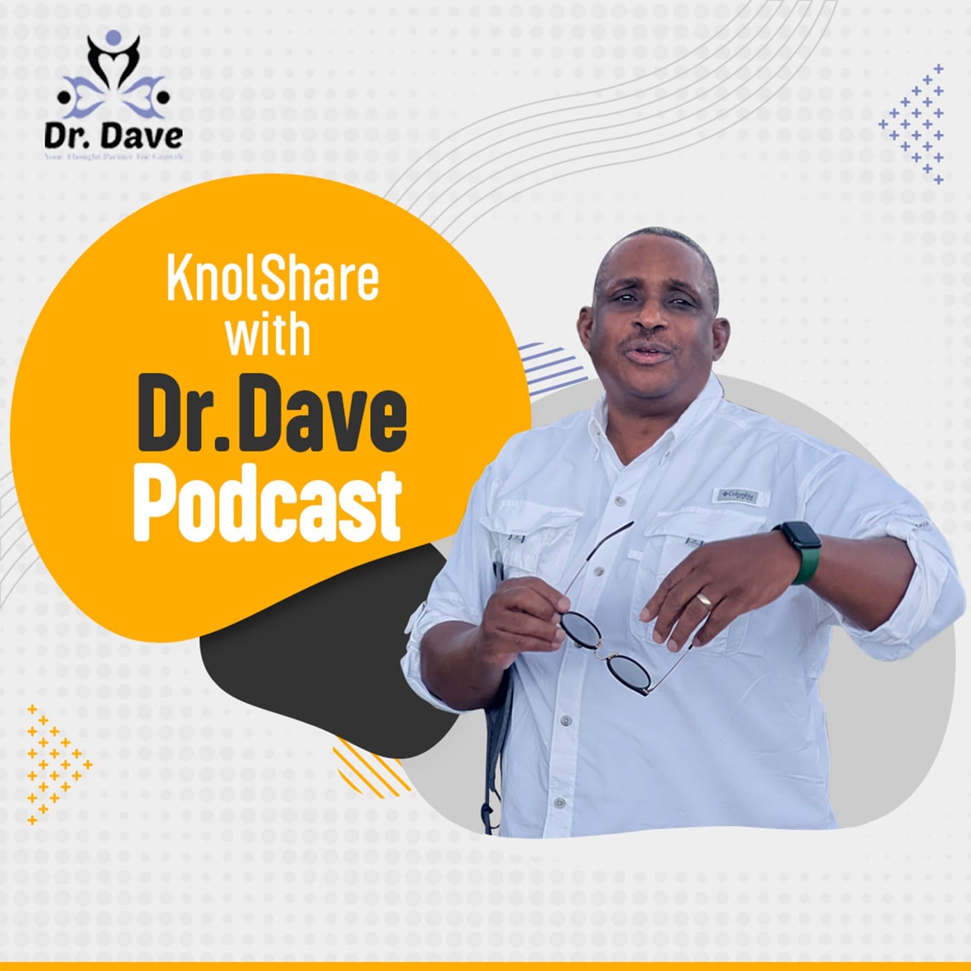 KnolShare with Dr. Dave Podcast banner